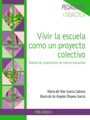 cover image of Vivir la escuela como un proyecto colectivo